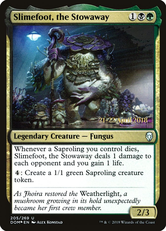 Slimefoot, the Stowaway [Dominaria Prerelease Promos] | North Valley Games