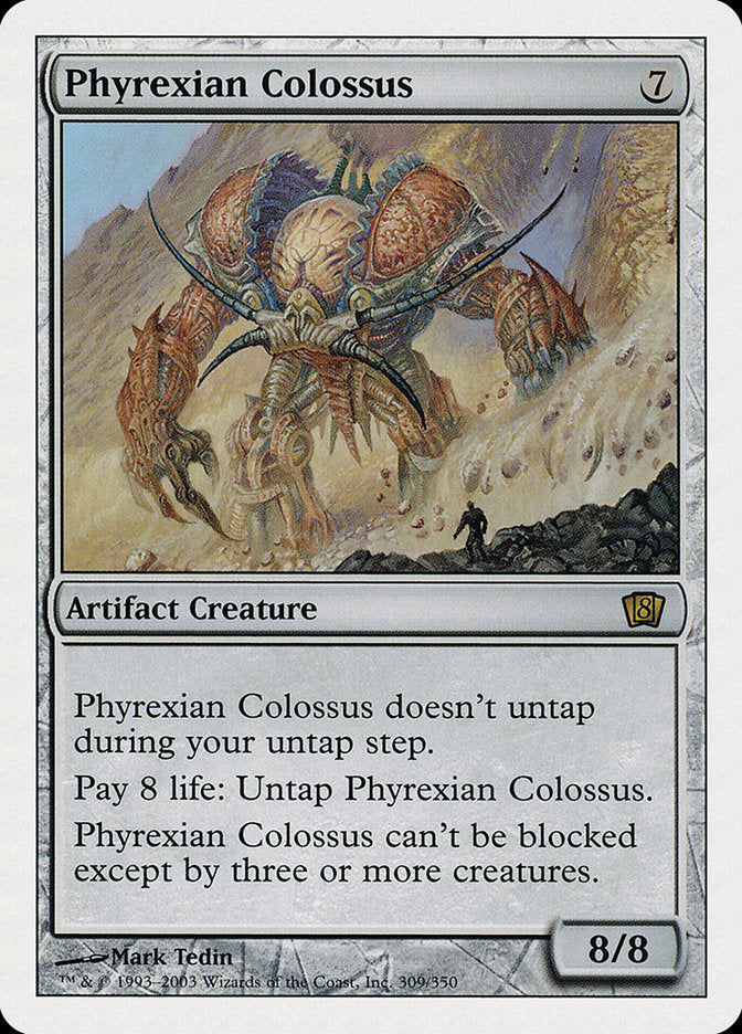 Phyrexian Colossus [Eighth Edition] | North Valley Games
