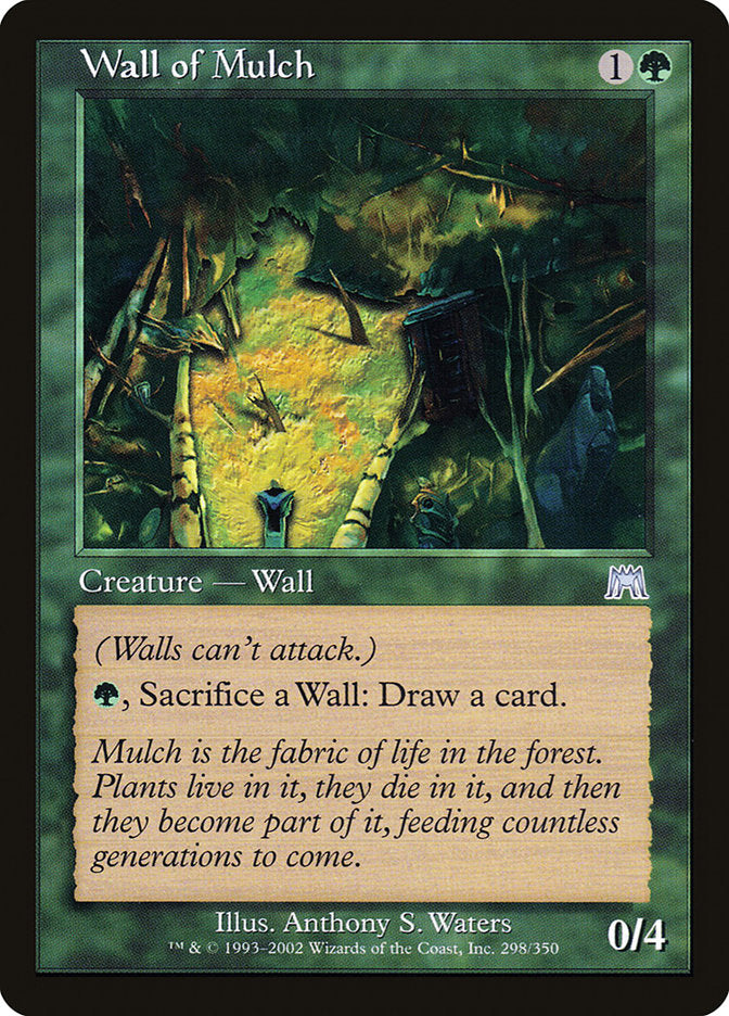 Wall of Mulch [Onslaught] | North Valley Games