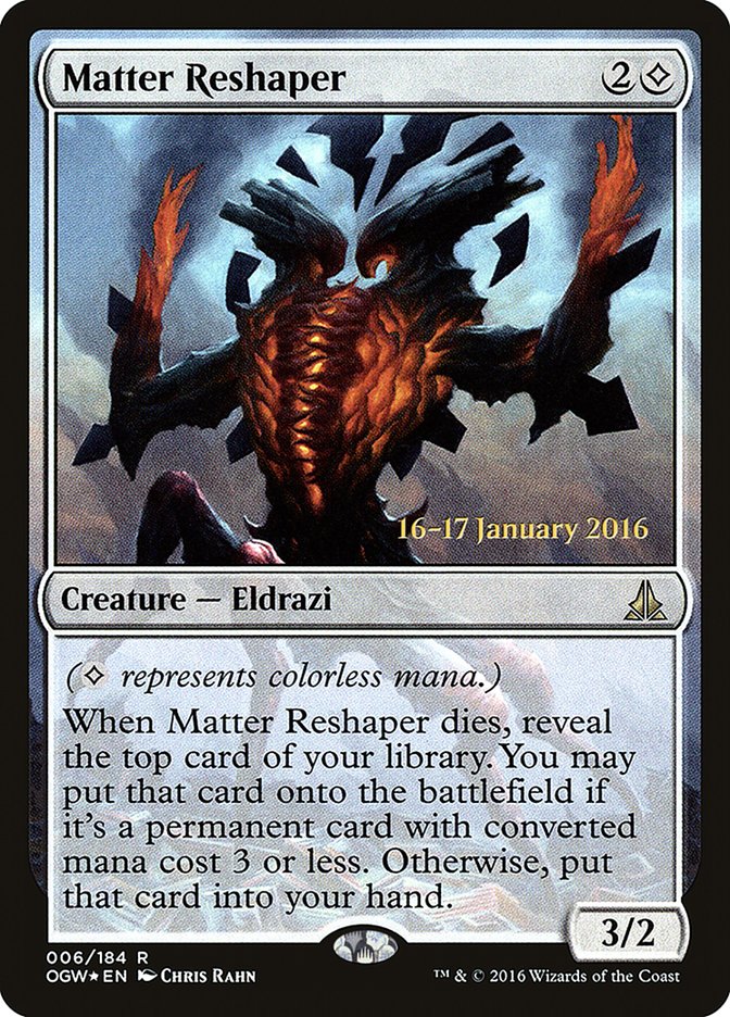 Matter Reshaper [Oath of the Gatewatch Prerelease Promos] | North Valley Games