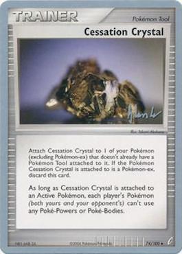 Cessation Crystal (74/100) (Empotech - Dylan Lefavour) [World Championships 2008] | North Valley Games
