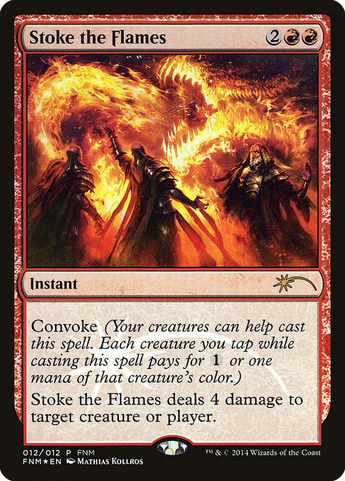 Stoke the Flames [Friday Night Magic 2014] | North Valley Games