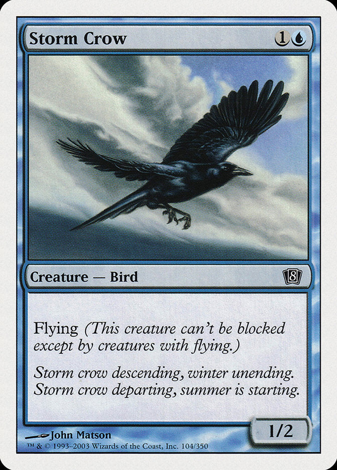 Storm Crow [Eighth Edition] | North Valley Games