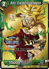 Broly, Everlasting Vengeance (Championship Final 2019) (Finalist) (P-140) [Tournament Promotion Cards] | North Valley Games