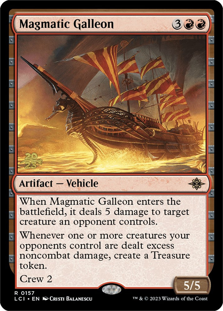 Magmatic Galleon [The Lost Caverns of Ixalan Prerelease Cards] | North Valley Games
