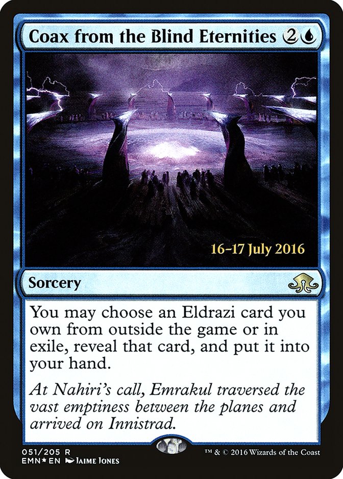 Coax from the Blind Eternities [Eldritch Moon Prerelease Promos] | North Valley Games