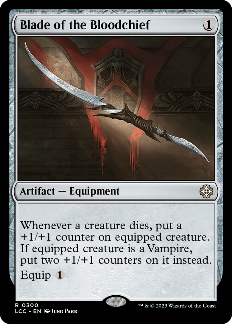 Blade of the Bloodchief [The Lost Caverns of Ixalan Commander] | North Valley Games