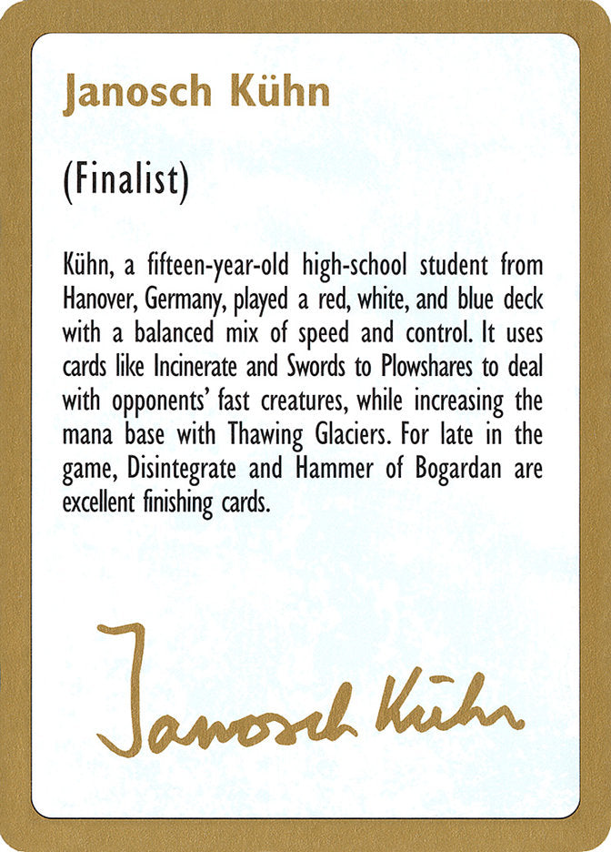 Janosch Kuhn Bio [World Championship Decks 1997] | North Valley Games