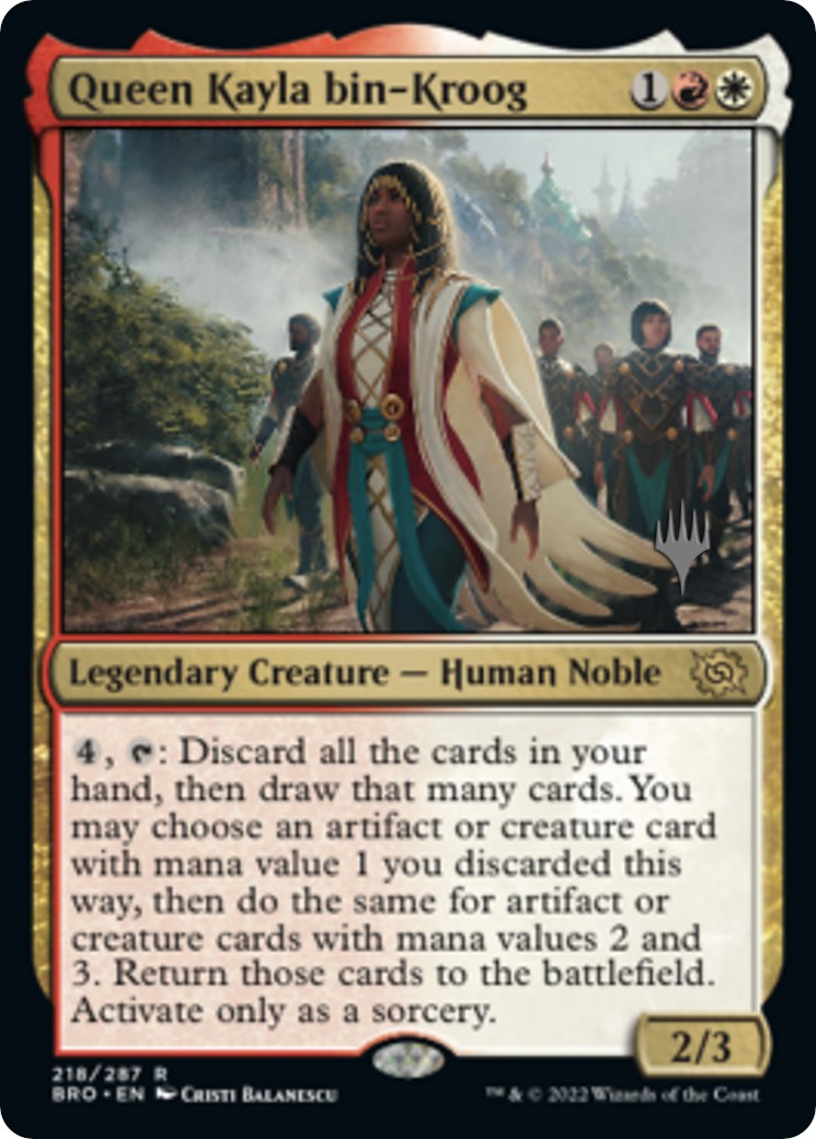 Queen Kayla bin-Kroog (Promo Pack) [The Brothers' War Promos] | North Valley Games