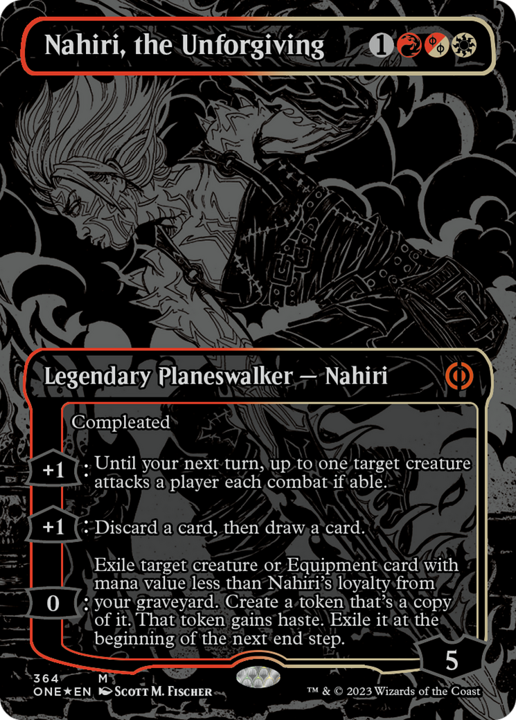 Nahiri, the Unforgiving (Oil Slick Raised Foil) [Phyrexia: All Will Be One] | North Valley Games
