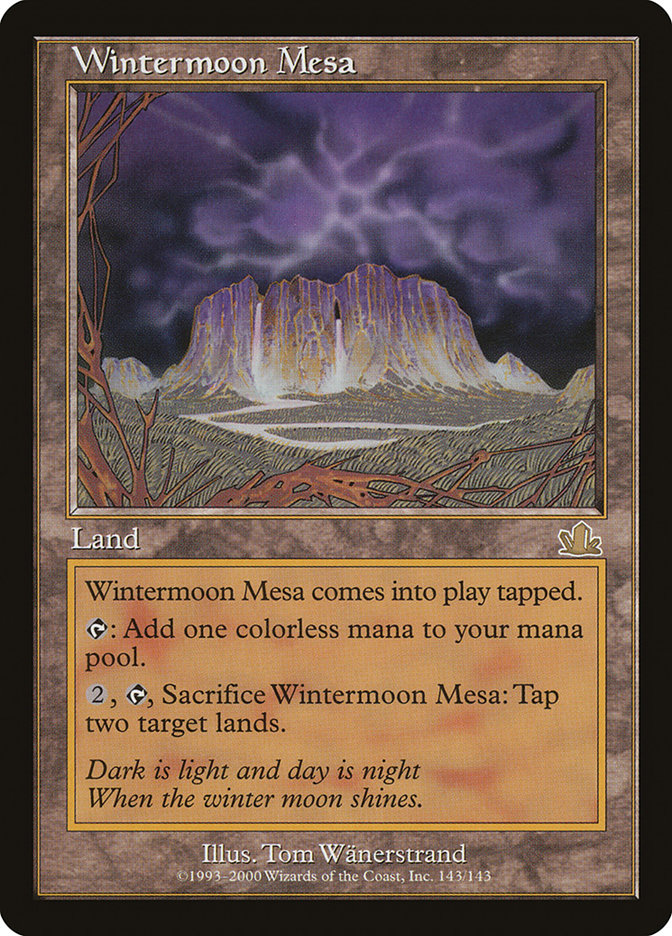 Wintermoon Mesa [Prophecy] | North Valley Games
