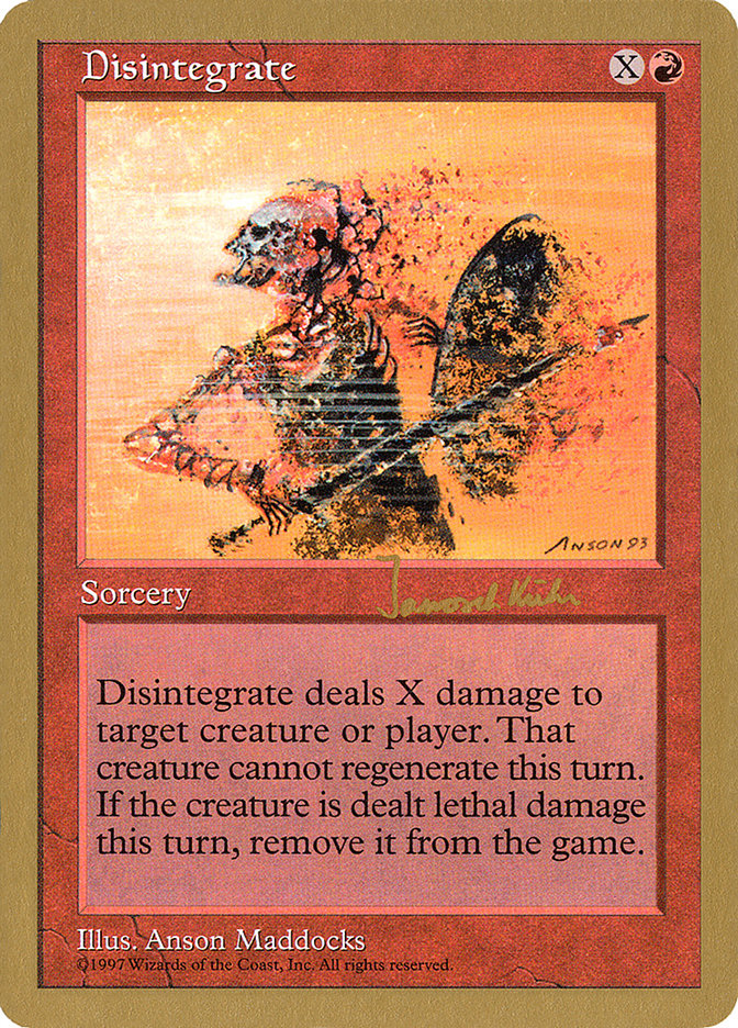 Disintegrate (Janosch Kuhn) [World Championship Decks 1997] | North Valley Games