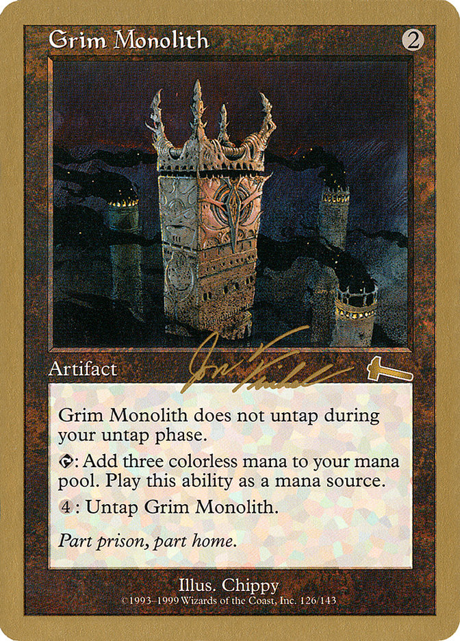Grim Monolith (Jon Finkel) [World Championship Decks 2000] | North Valley Games