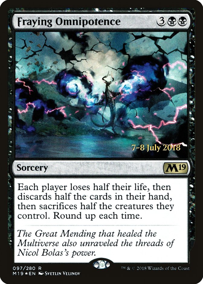 Fraying Omnipotence [Core Set 2019 Prerelease Promos] | North Valley Games