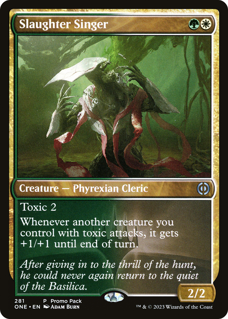 Slaughter Singer (Promo Pack) [Phyrexia: All Will Be One Promos] | North Valley Games