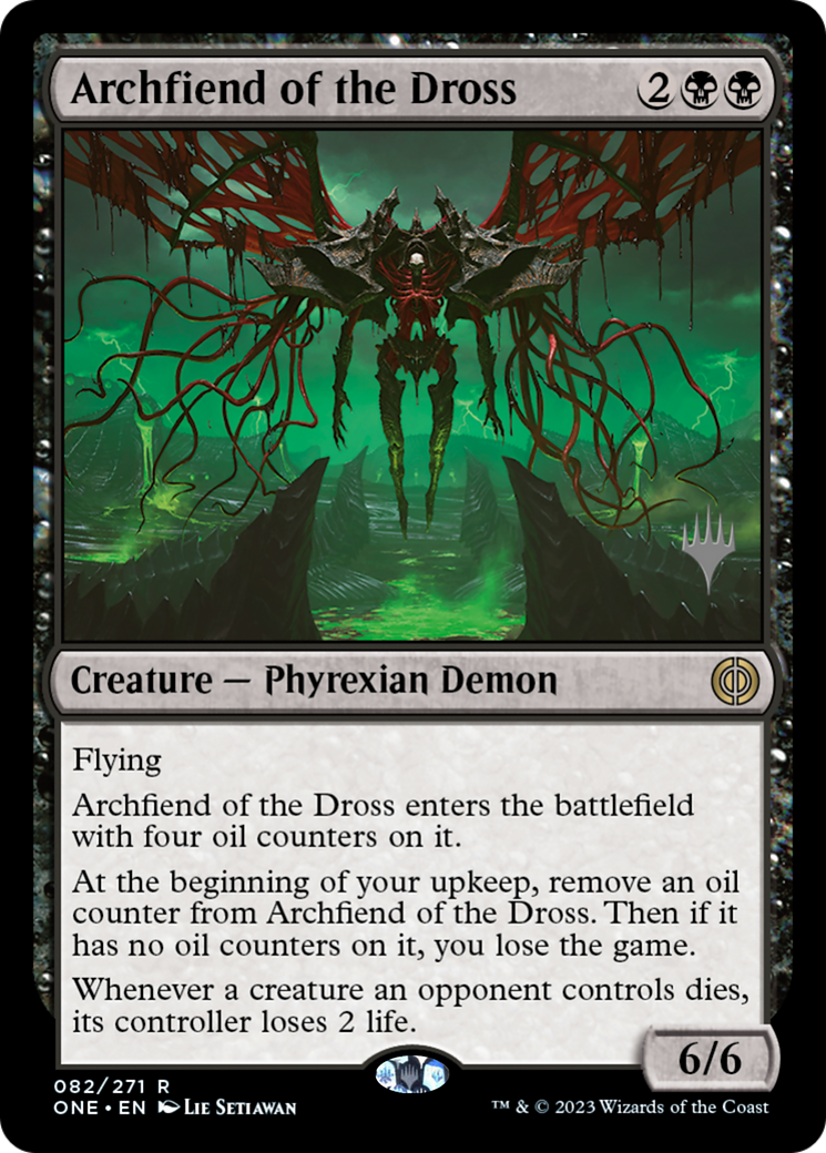 Archfiend of the Dross (Promo Pack) [Phyrexia: All Will Be One Promos] | North Valley Games