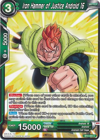 Iron Hammer of Justice Android 16 (BT2-094) [Union Force] | North Valley Games