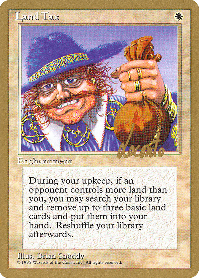 Land Tax (Michael Loconto) [Pro Tour Collector Set] | North Valley Games