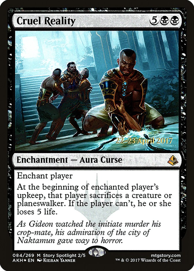 Cruel Reality [Amonkhet Prerelease Promos] | North Valley Games