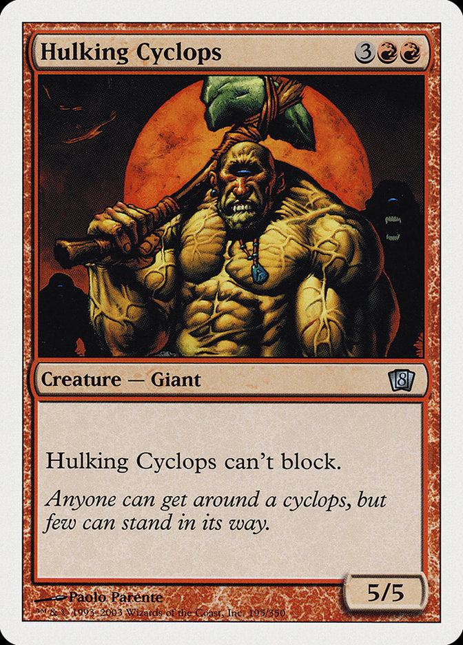 Hulking Cyclops [Eighth Edition] | North Valley Games