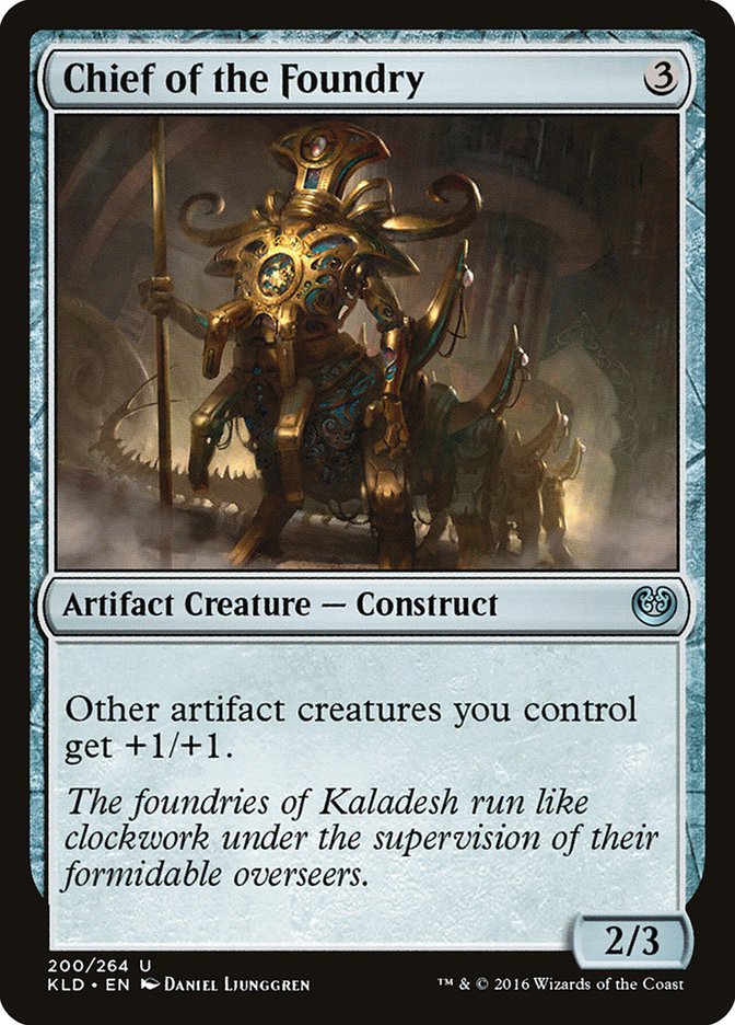 Chief of the Foundry [Kaladesh] | North Valley Games