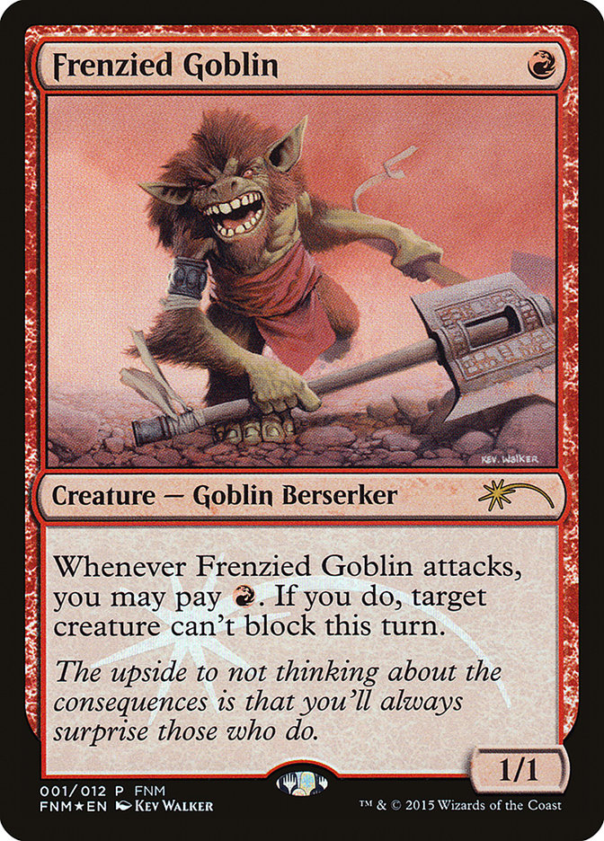 Frenzied Goblin [Friday Night Magic 2015] | North Valley Games