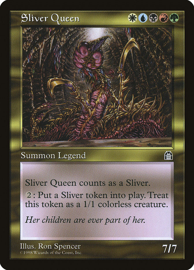 Sliver Queen [Stronghold] | North Valley Games