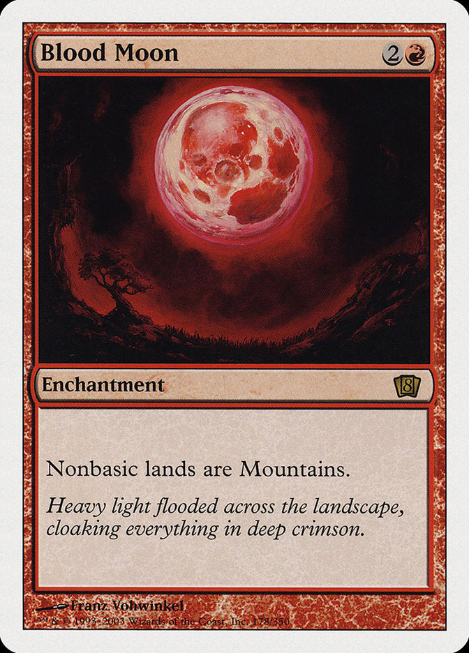 Blood Moon [Eighth Edition] | North Valley Games