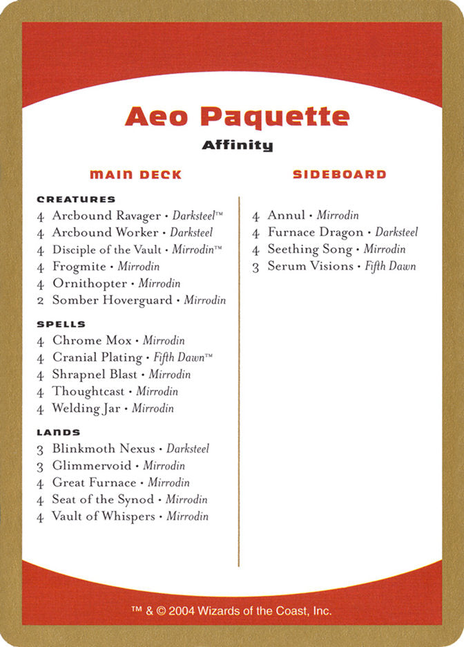 Aeo Paquette Decklist [World Championship Decks 2004] | North Valley Games