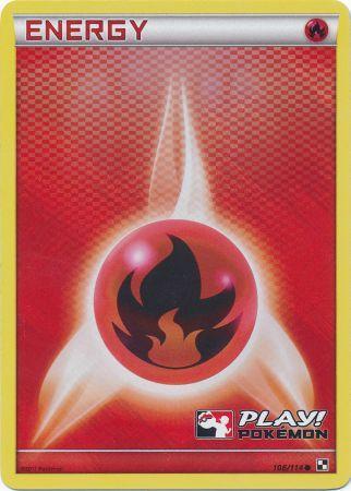 Fire Energy (106/114) (Play Pokemon Promo) [Black & White: Base Set] | North Valley Games