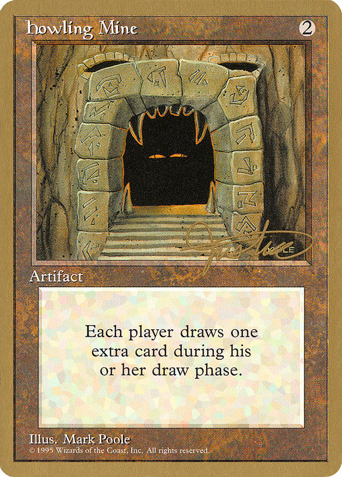 Howling Mine (Mark Justice) [Pro Tour Collector Set] | North Valley Games