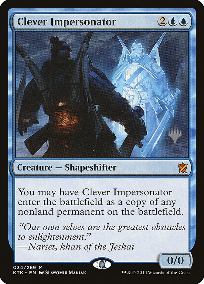 Clever Impersonator (Promo Pack) [Khans of Tarkir Promos] | North Valley Games