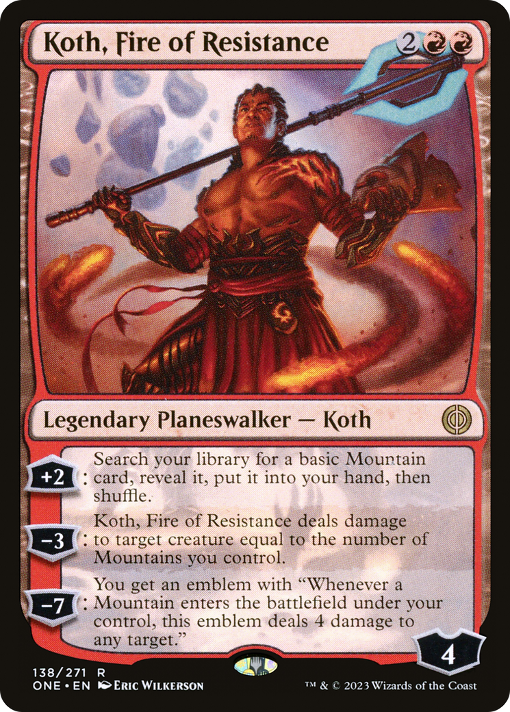 Koth, Fire of Resistance [Phyrexia: All Will Be One] | North Valley Games