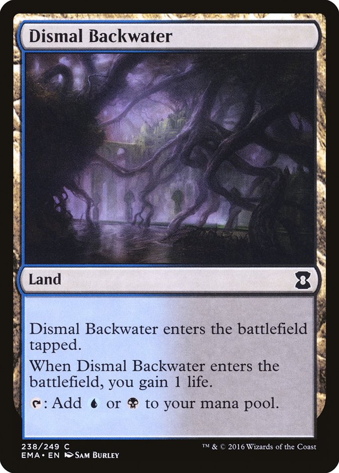 Dismal Backwater [Eternal Masters] | North Valley Games