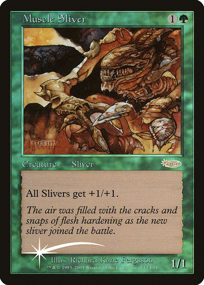 Muscle Sliver [Friday Night Magic 2003] | North Valley Games
