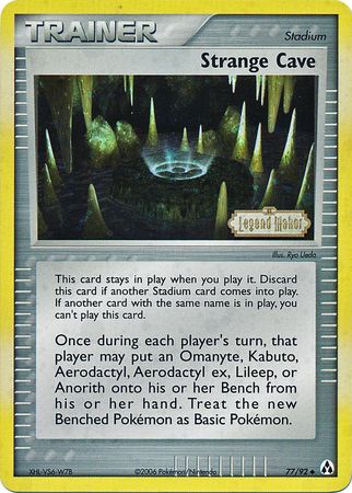 Strange Cave (77/92) (Stamped) [EX: Legend Maker] | North Valley Games