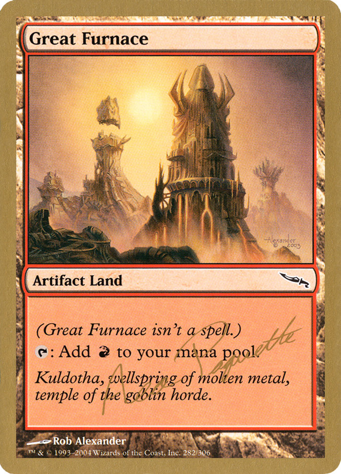 Great Furnace (Aeo Paquette) [World Championship Decks 2004] | North Valley Games