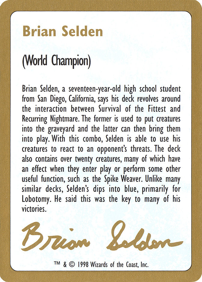 Brian Selden Bio [World Championship Decks 1998] | North Valley Games