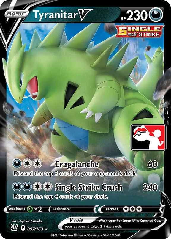 Tyranitar V (097/163) [Prize Pack Series One] | North Valley Games