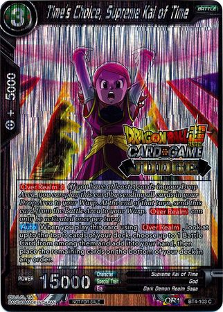 Time's Choice, Supreme Kai of Time (Level 2) (BT4-103) [Judge Promotion Cards] | North Valley Games