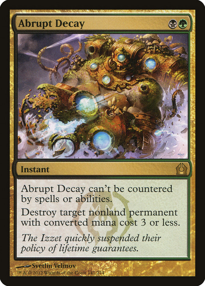 Abrupt Decay [Return to Ravnica] | North Valley Games