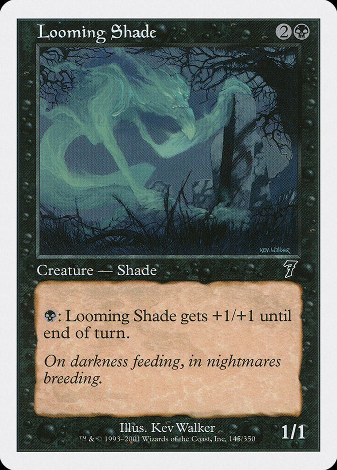 Looming Shade [Seventh Edition] | North Valley Games