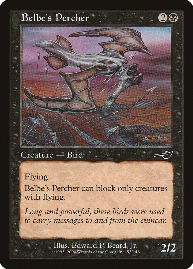 Belbe's Percher [Nemesis] | North Valley Games