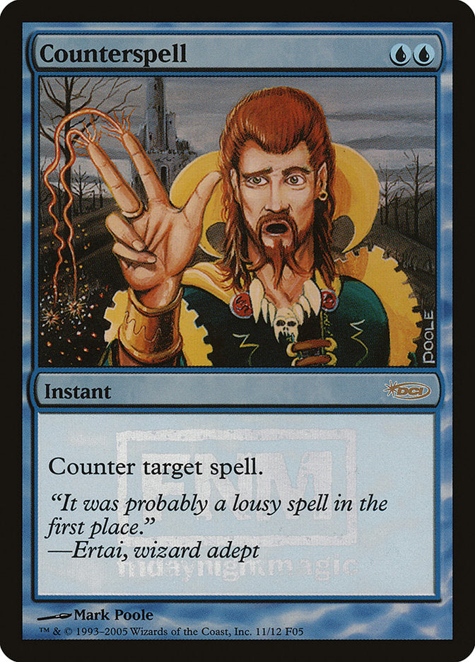 Counterspell [Friday Night Magic 2005] | North Valley Games
