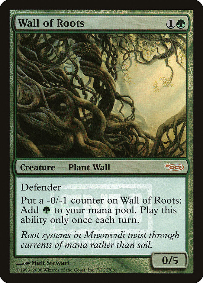 Wall of Roots [Friday Night Magic 2008] | North Valley Games