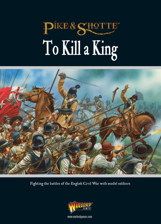 To Kill A King - Pike & Shotte