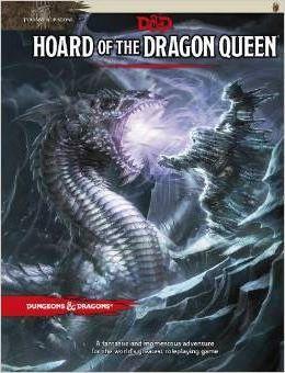 Tyranny of Dragons: Hoard of the Dragon Queen : Dungeons & Dragons | North Valley Games