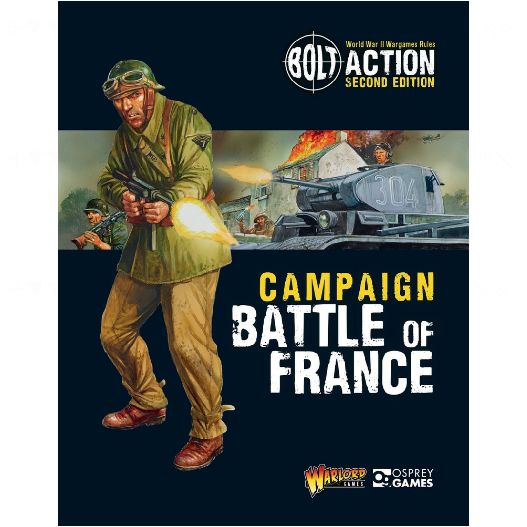 Battle of France: Bolt Action Campaign Book | Warlord Games | North Valley Games