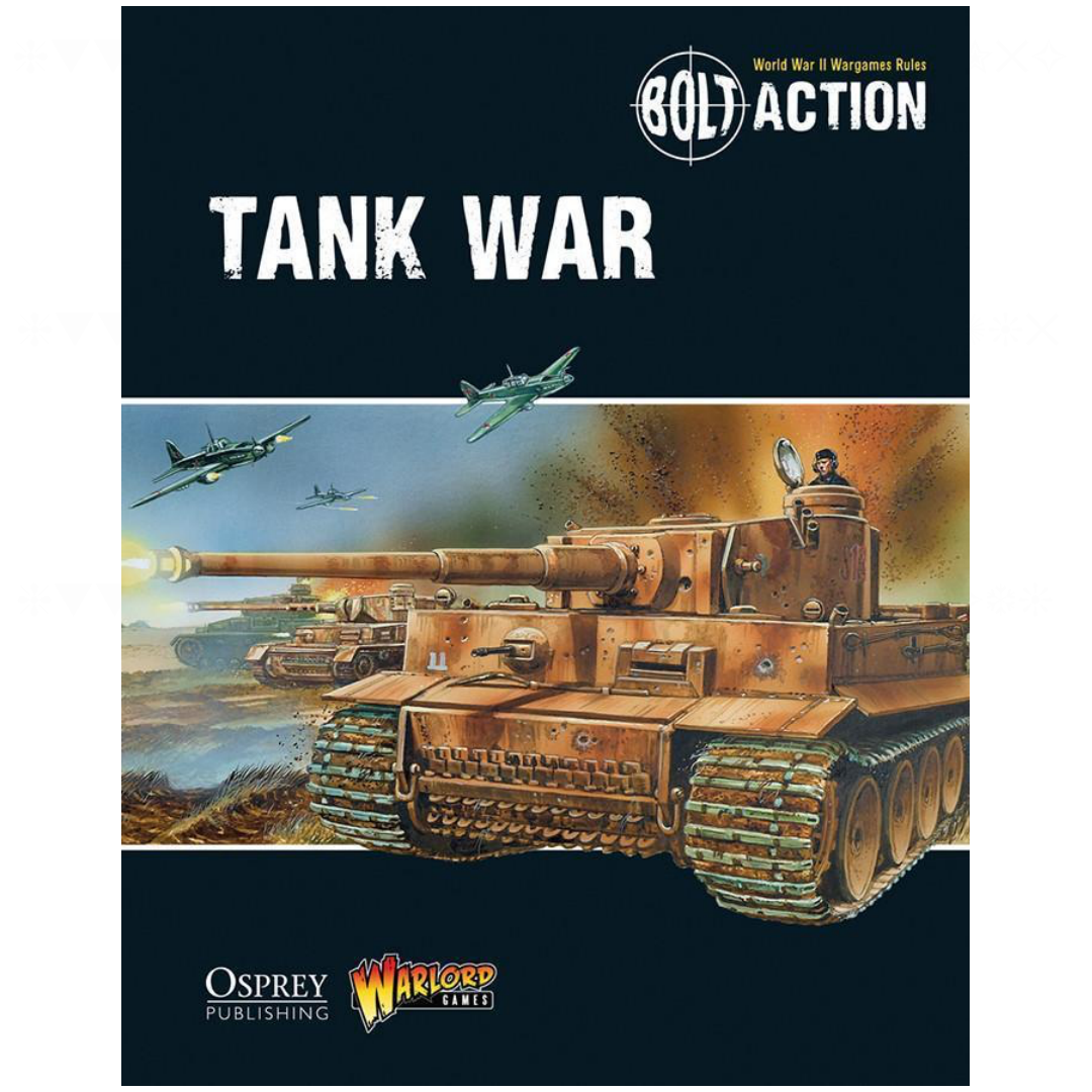 Tank War - Bolt Action Supplement | Warlord Games | North Valley Games